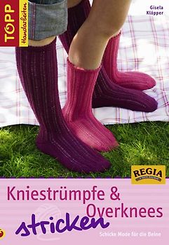 Kniestrümpfe & Overnees stricken