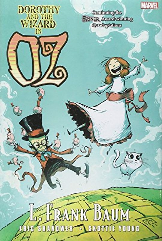 Oz: Dorothy & the Wizard in Oz (Marvel Classics)