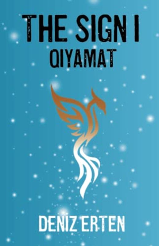 SIGN I: QIYAMAT