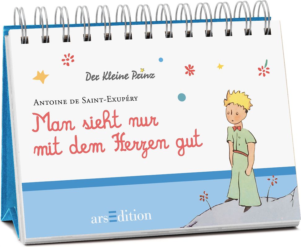 Man sieht nur mit dem Herzen gut