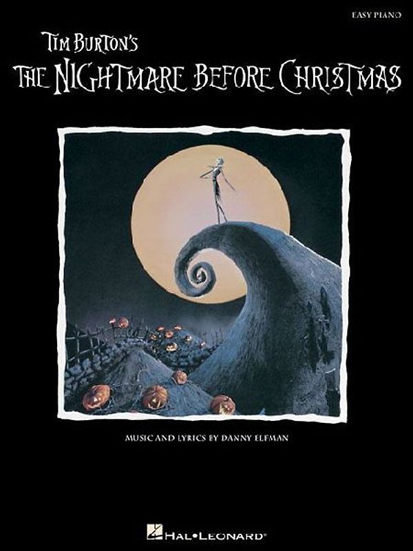 The Nightmare Before Christmas Easy Piano Songbook Music by Danny Elfman 11 Songs from the Cult Classic Disney Movie Sheet Music for Beginner and Intermediate Pianists
