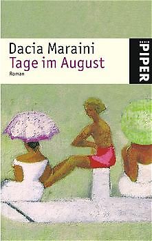 Tage im August