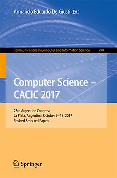 Computer Science – CACIC 2017