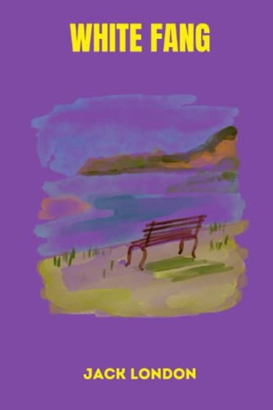 White Fang by jack london