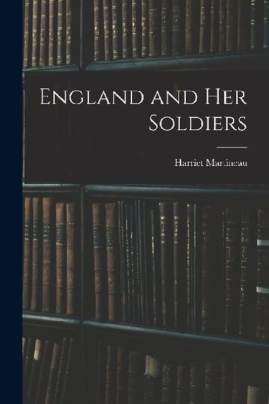 England and Her Soldiers
