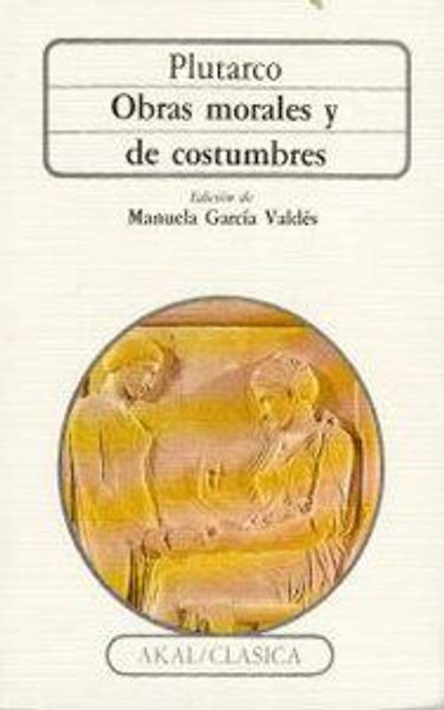 Obras morales y de costumbres : moralia