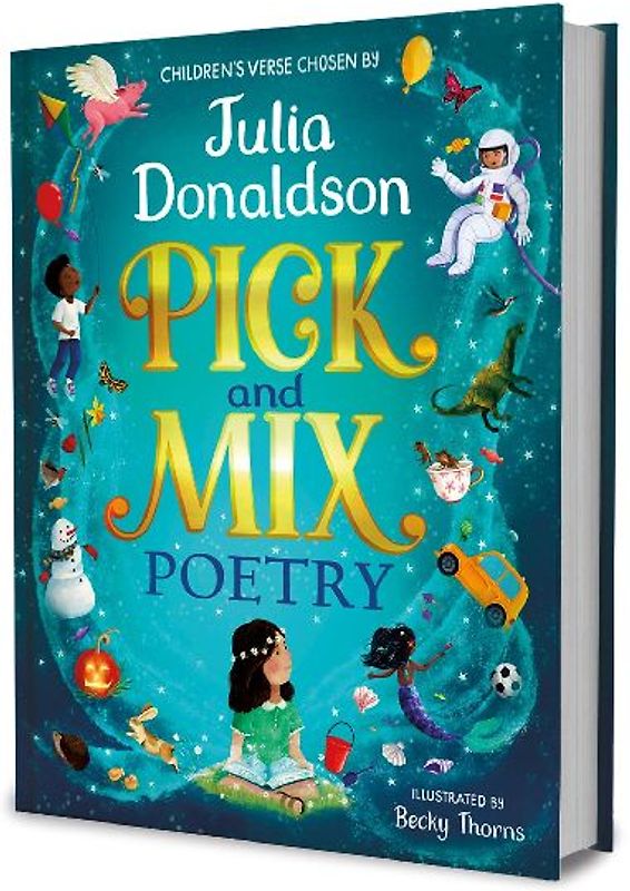 Pick and Mix Poetry: Children's verse chosen by Julia Donaldson