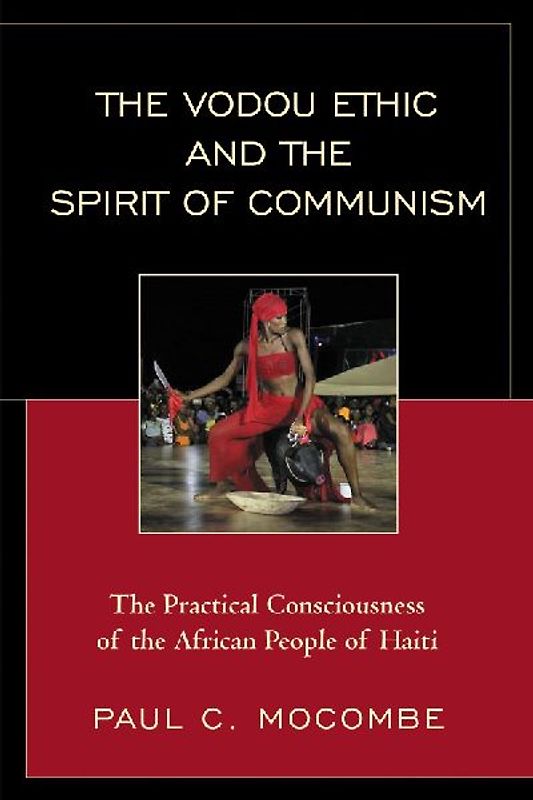 Vodou Ethic and the Spirit of Communism