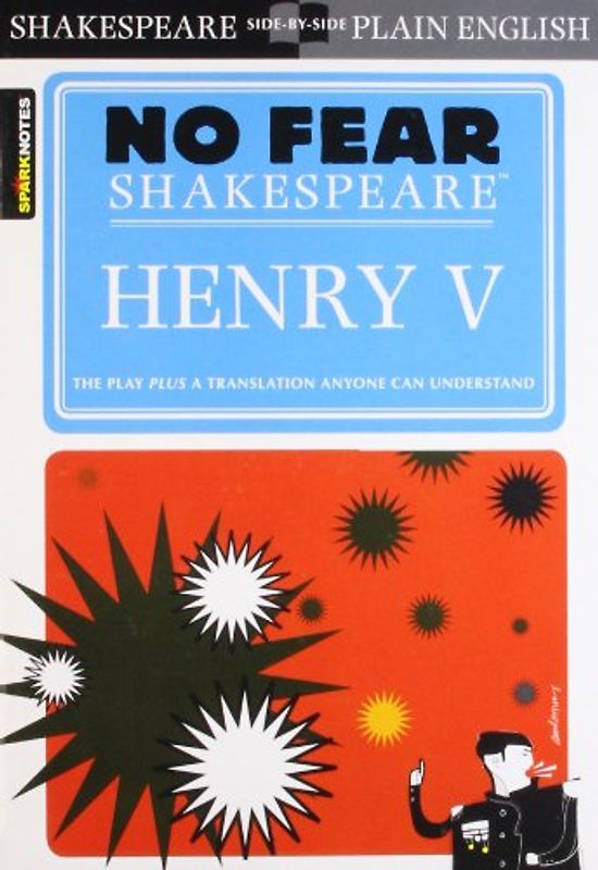 Henry V (Sparknotes No Fear Shakespeare) - Shakespeare, William