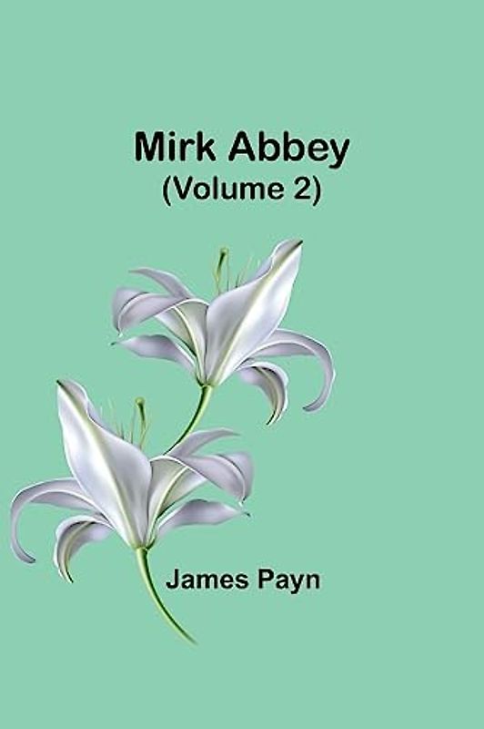 Mirk Abbey (Volume 2)