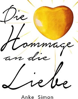 Die Hommage an die Liebe