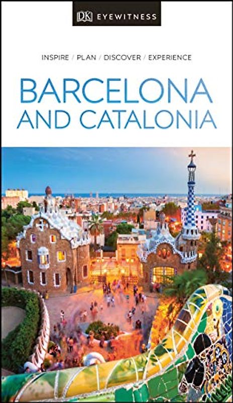 DK Eyewitness Barcelona and Catalonia (Travel Guide)