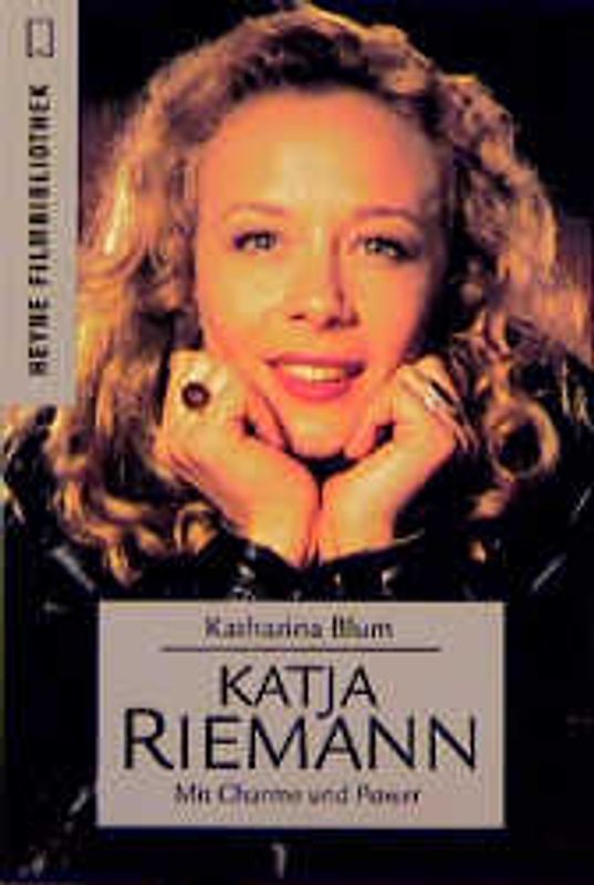 Katja Riemann. Mit Charme und Power