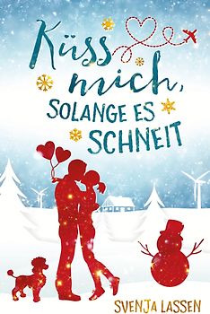 Küss mich, solange es schneit
