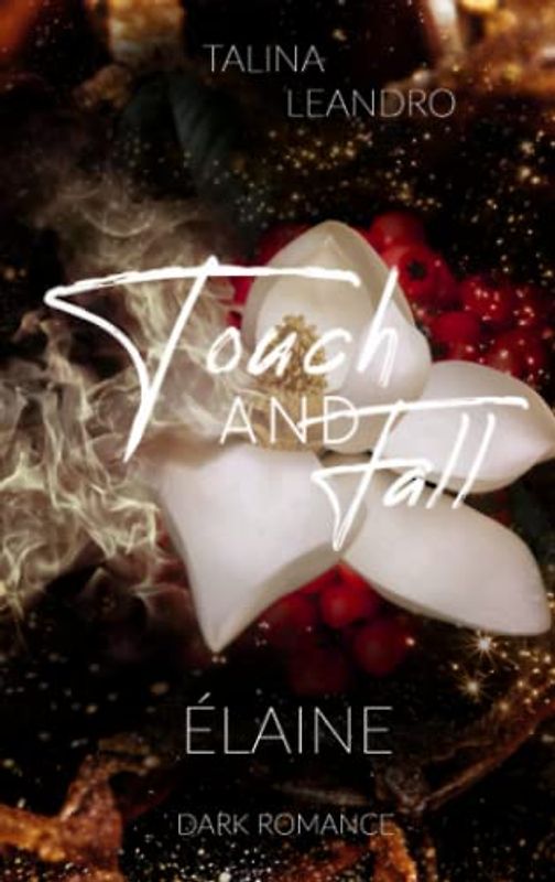 Touch AND Fall: Élaine