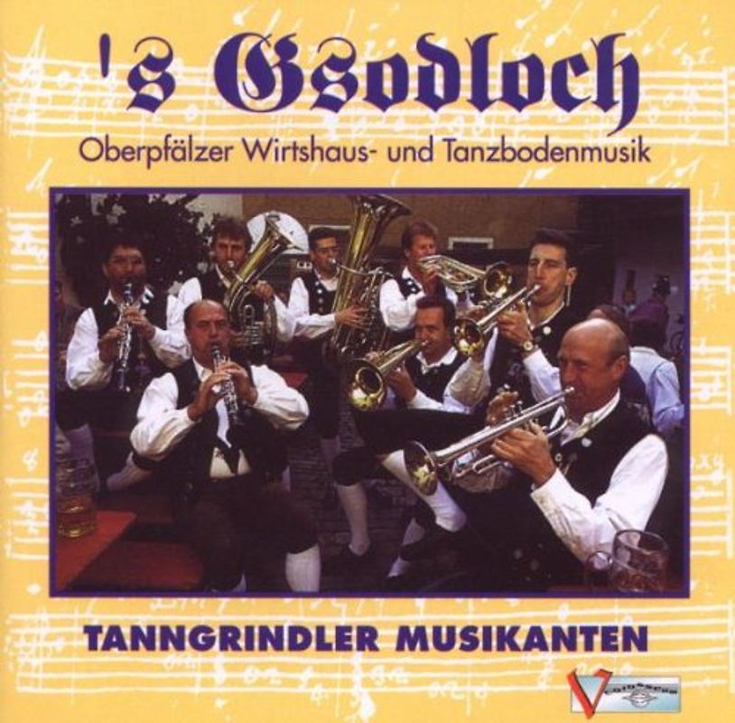 Tanngrindler Musikanten - 'S Gsodloch