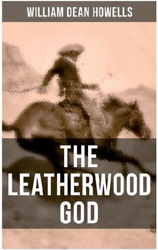 The Leatherwood God