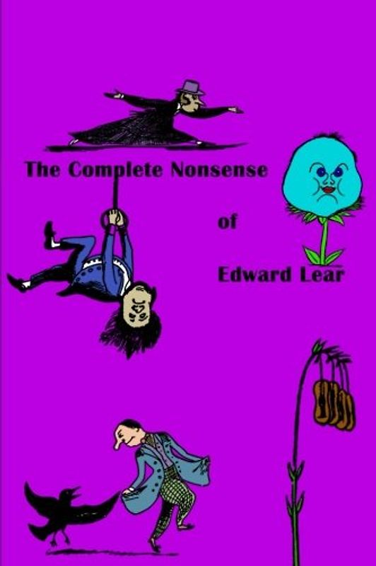 The Complete Nonsense of Edward Lear