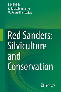 Red Sanders: Silviculture and Conservation