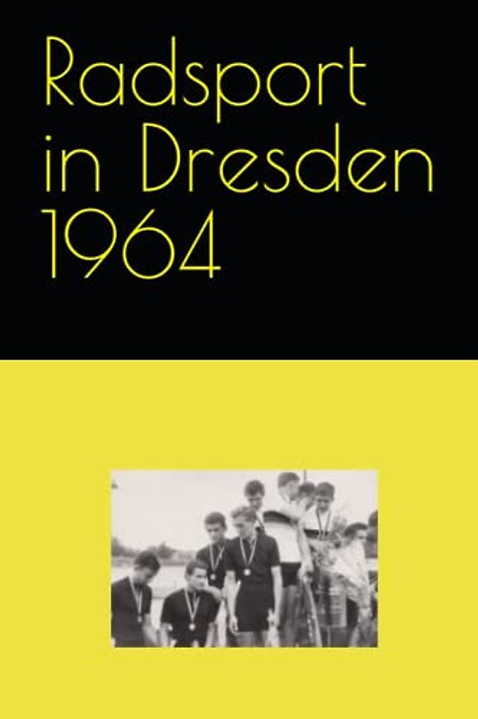 Radsport in Dresden 1964