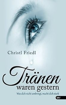 Tränen waren gestern