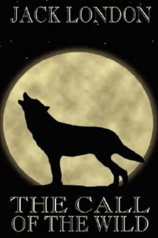 The Call of the Wild (Annotated)