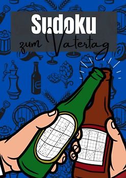 Sudoku zum Vatertag: 400 Rätsel mittel bis schwer für schlaue Papas