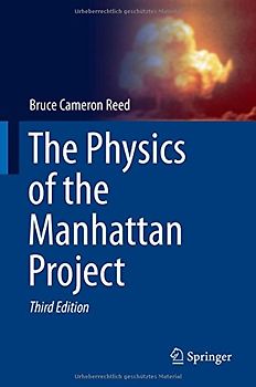 The Physics of the Manhattan Project