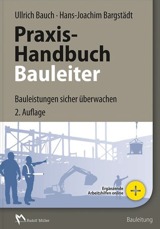 Praxis-Handbuch Bauleiter