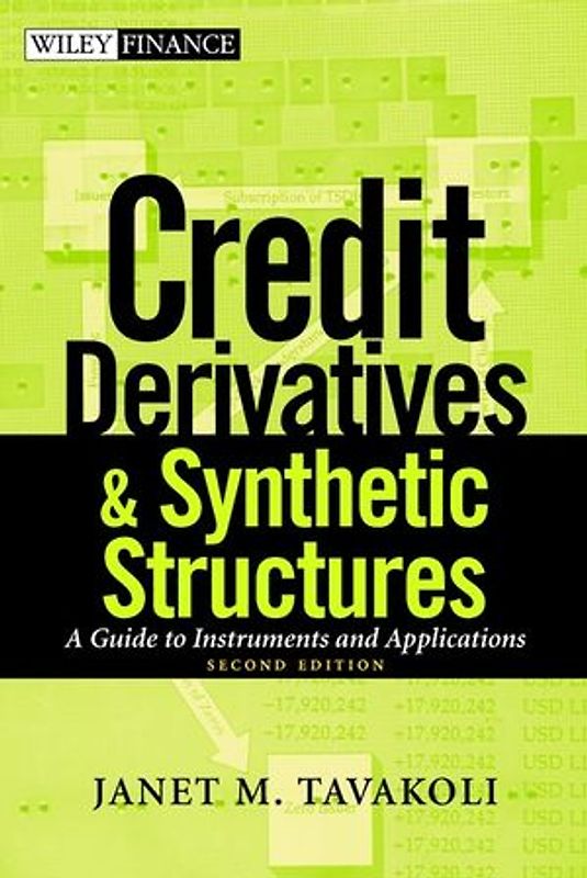Credit Derivatives & Synthetic Structures
