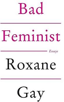 Bad Feminist - Gay, Roxane