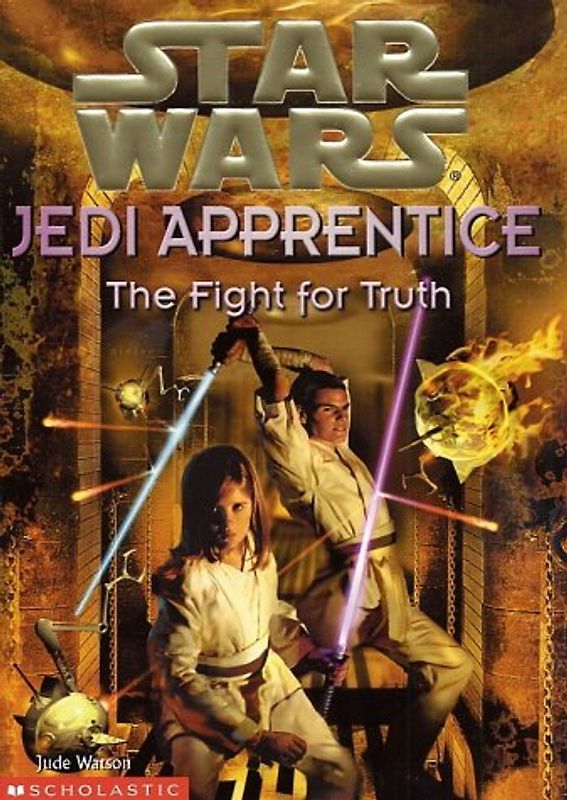 The Fight for Truth (Star Wars: Jedi Apprentice) - Jude Watson