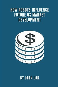 How Robots Influence Future