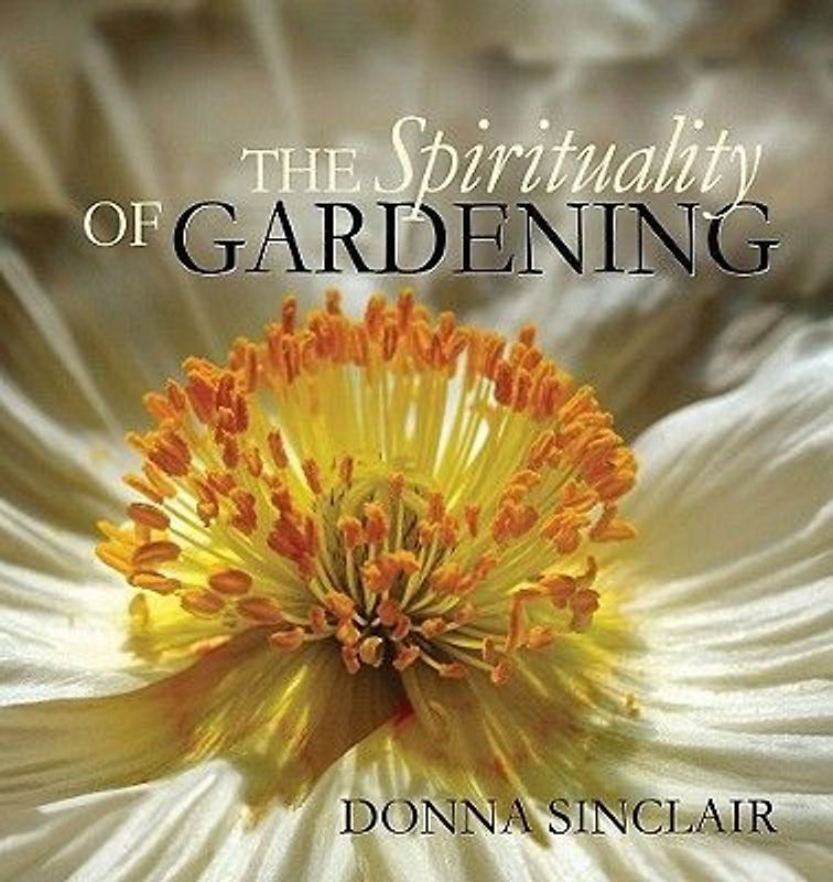 The Spirituality of Gardening