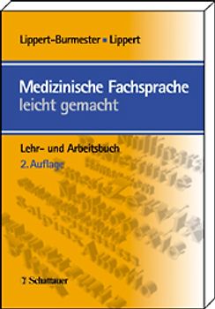 Medizinische Fachsprache - leicht gemacht