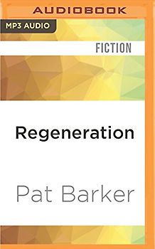 Regeneration (Regeneration Trilogy, Band 1)