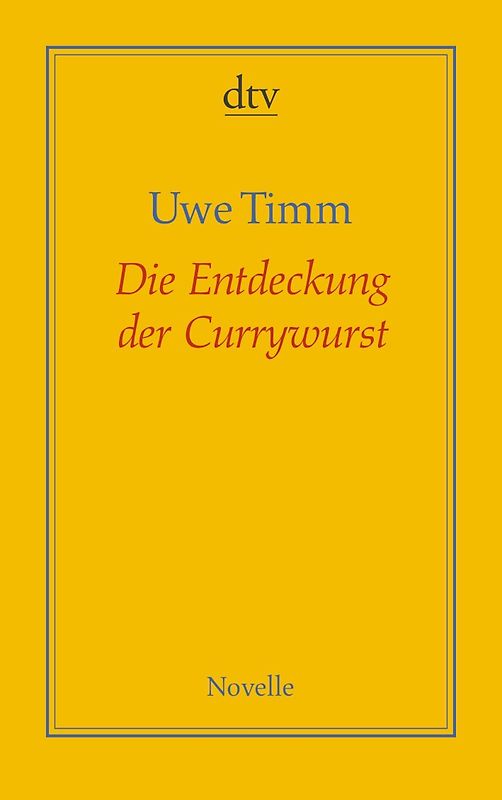 Die Entdeckung der Currywurst