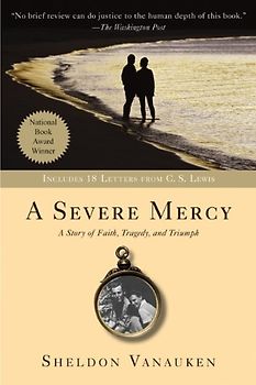Severe Mercy, A - Sheldon Vanauken