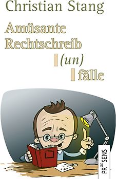 Amüsante Rechtschreib(un)fälle