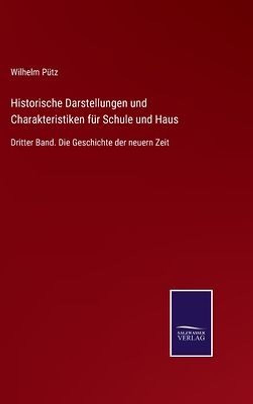Historische Darstellungen und Charakteristiken für Schule und Haus