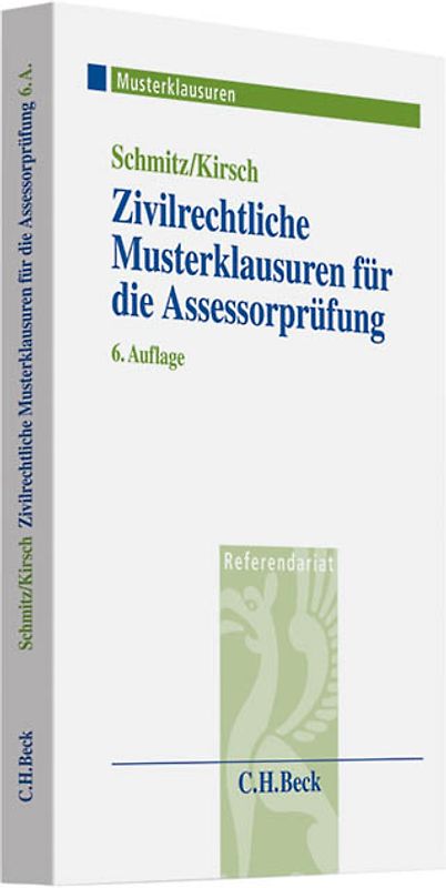 Zivilrechtliche Musterklausuren für die Assessorprüfung