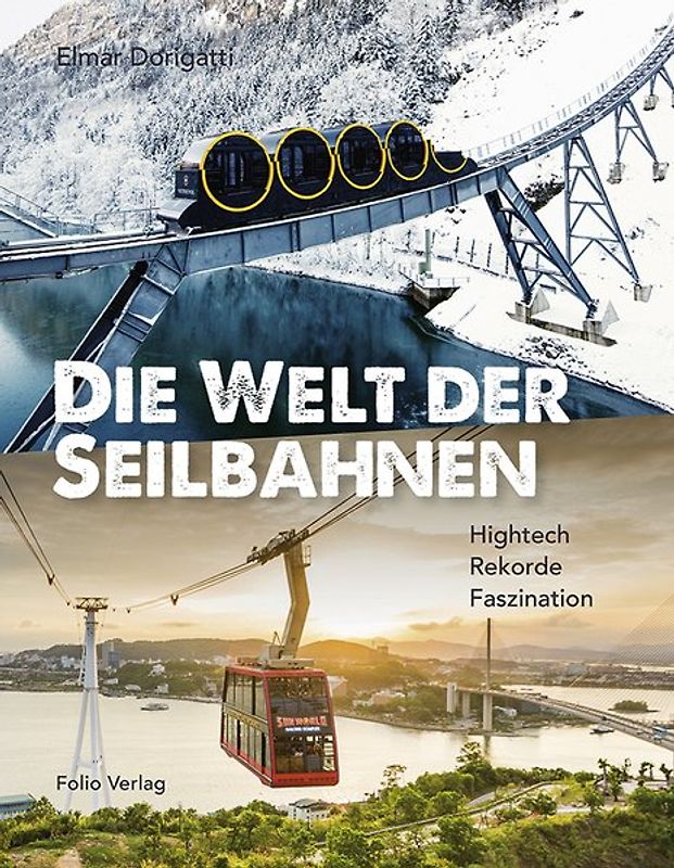 Die Welt der Seilbahnen
