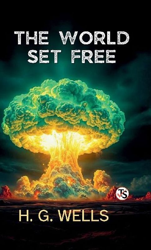 The World Set Free