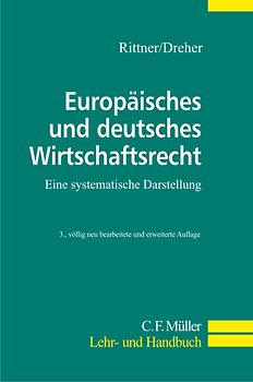 Europäisches und deutsches Wirtschaftsrecht