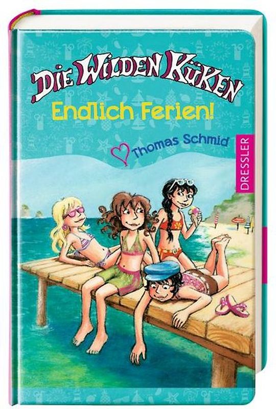 Die Wilden Küken 3. Endlich Ferien!