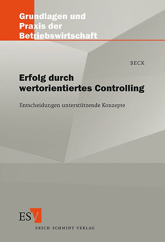 Erfolg durch wertorientiertes Controlling