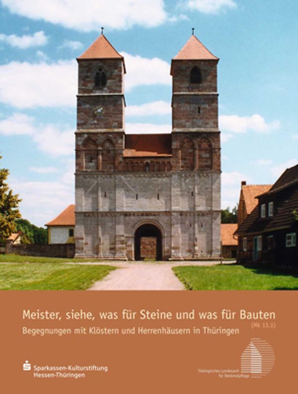 Meister, siehe, was für Steine und was für Bauten