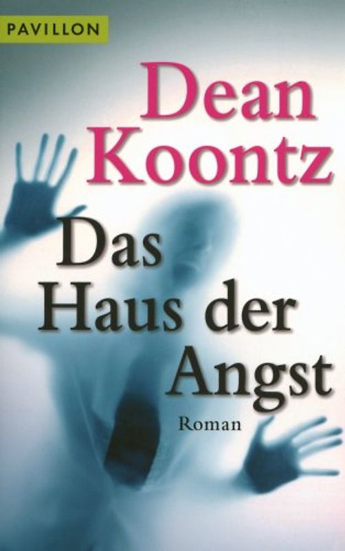 Das Haus der Angst