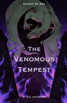 Knight of Ash: The Venomous Tempest