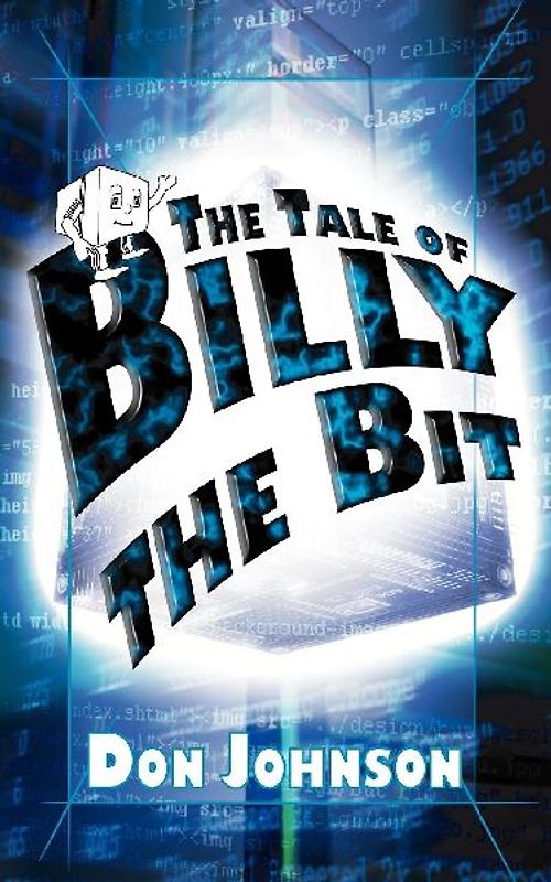 The Tale of Billy the Bit